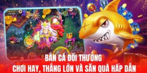 bắn cá đổi thưởng 66club