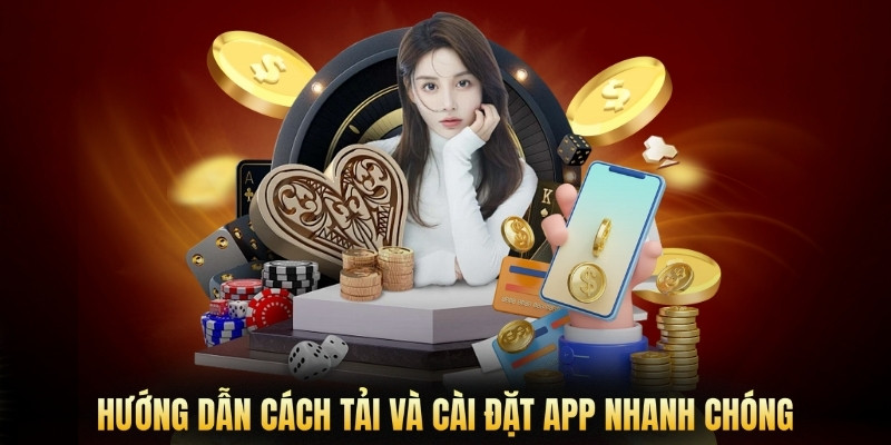 Hướng dẫn cách tải và cài đặt app nhanh chóng